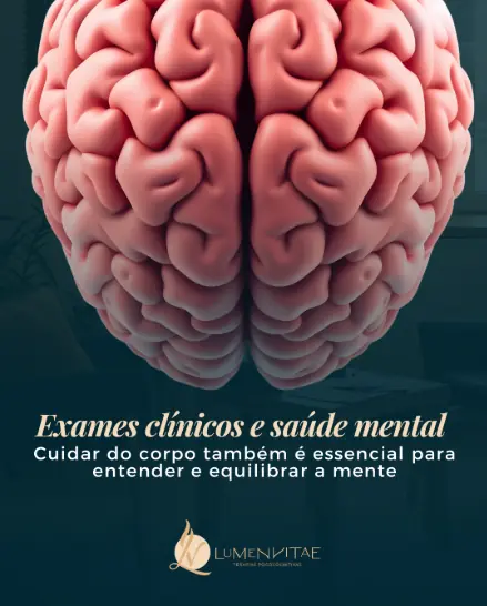 Exames clínicos e saúde mental: cuidar do corpo também é cuidar da mente